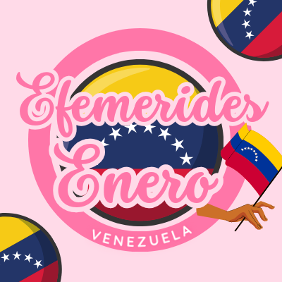 Efemérides del Mes de Enero en Venezuela