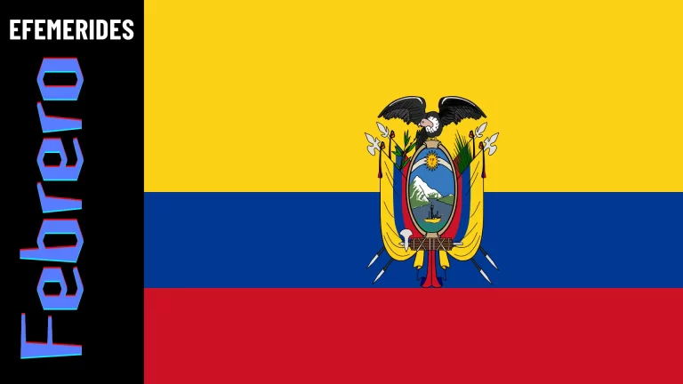 Efemérides del mes de Febrero en Ecuador