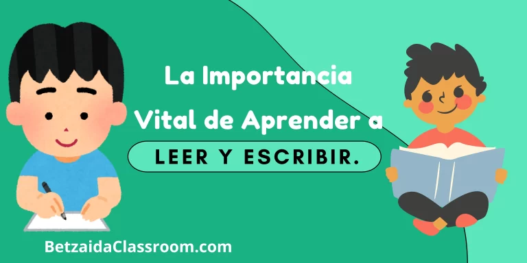 La Importancia Vital de Aprender a Leer y Escribir.