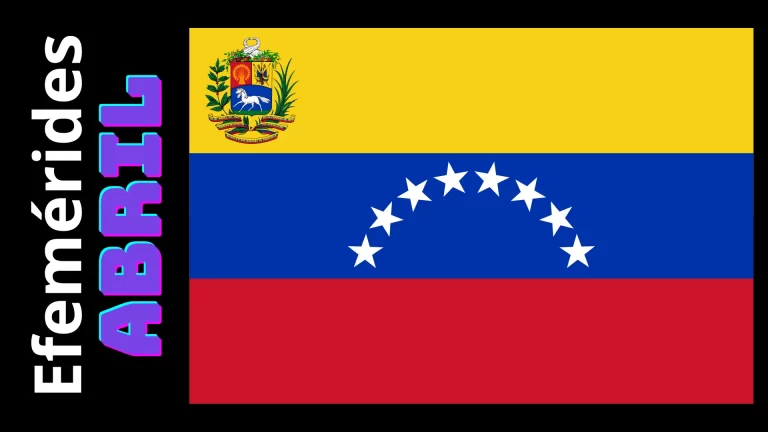 Efemérides del mes de Abril en Venezuela