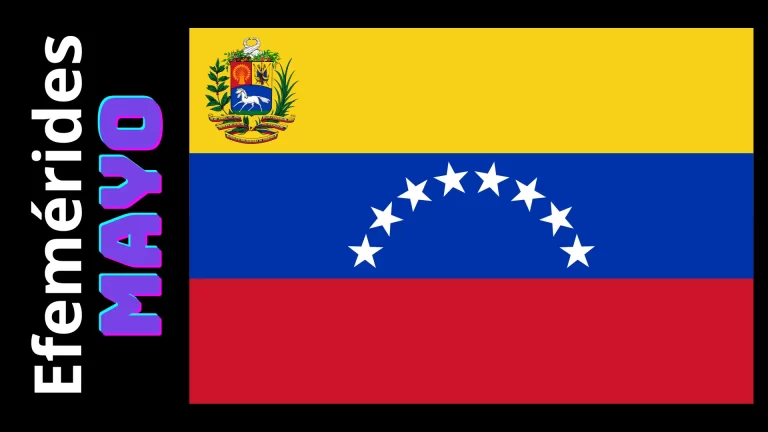 Efemerides del Mes de Mayo en Venezuela.