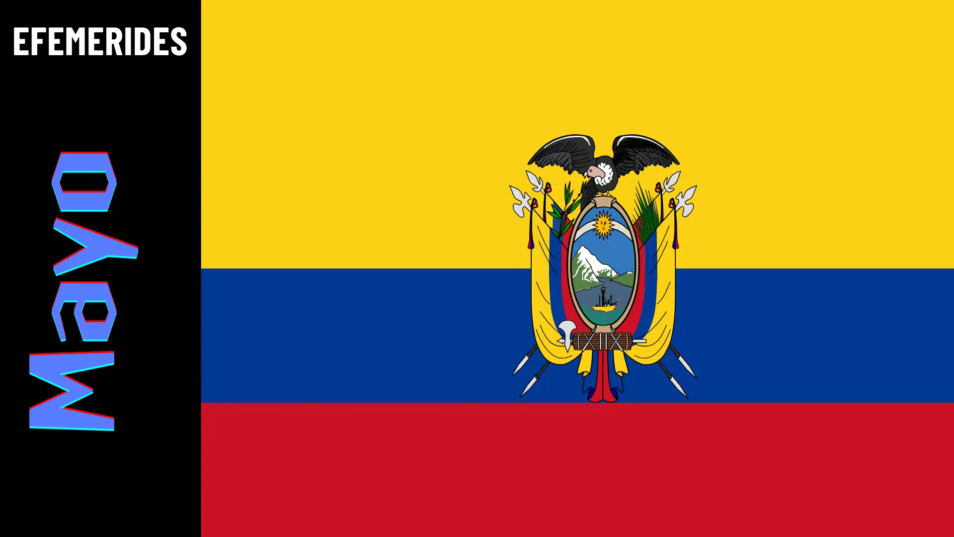 Fechas Civicas e Históricas del Mes de Mayo en Ecuador
