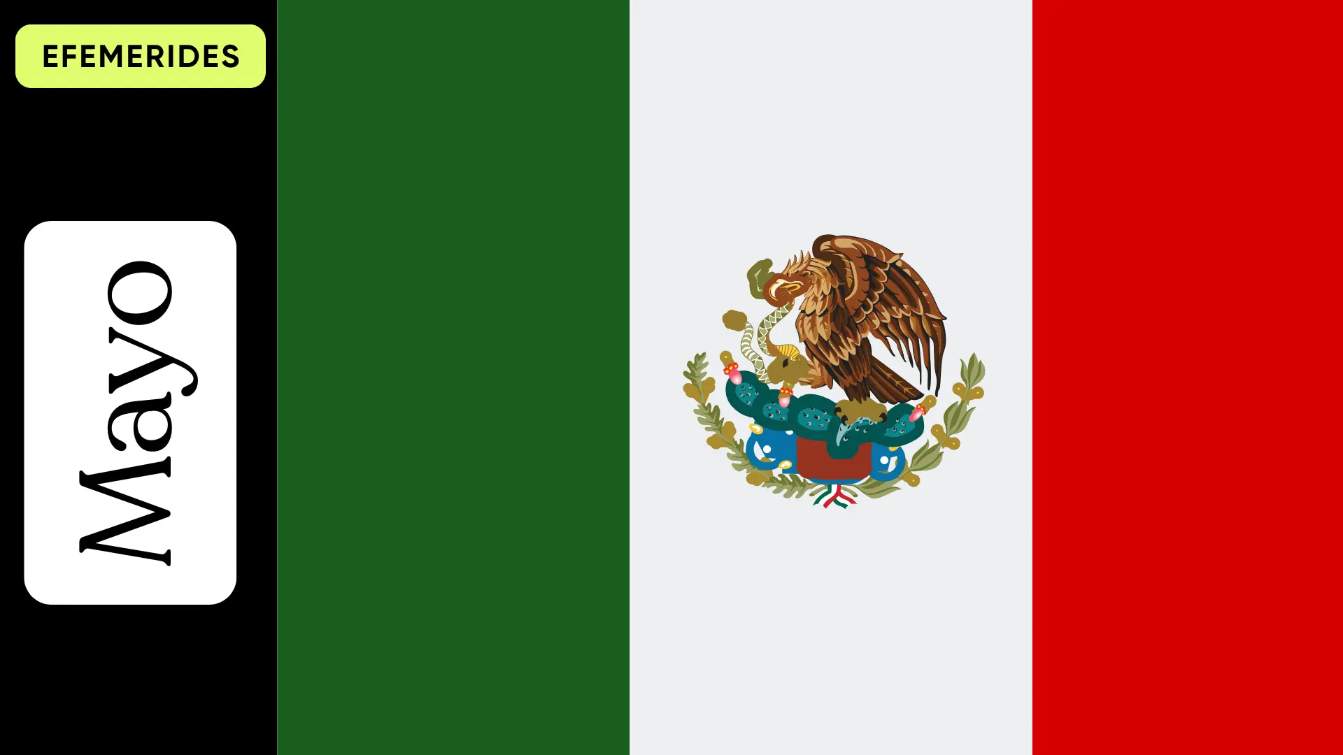 Efemerides del Mes de Mayo en Mexico