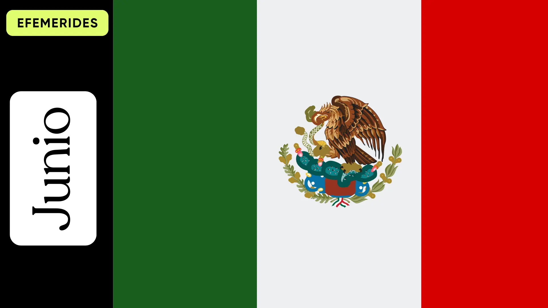 Efemerides del Mes de Junio en Mexico