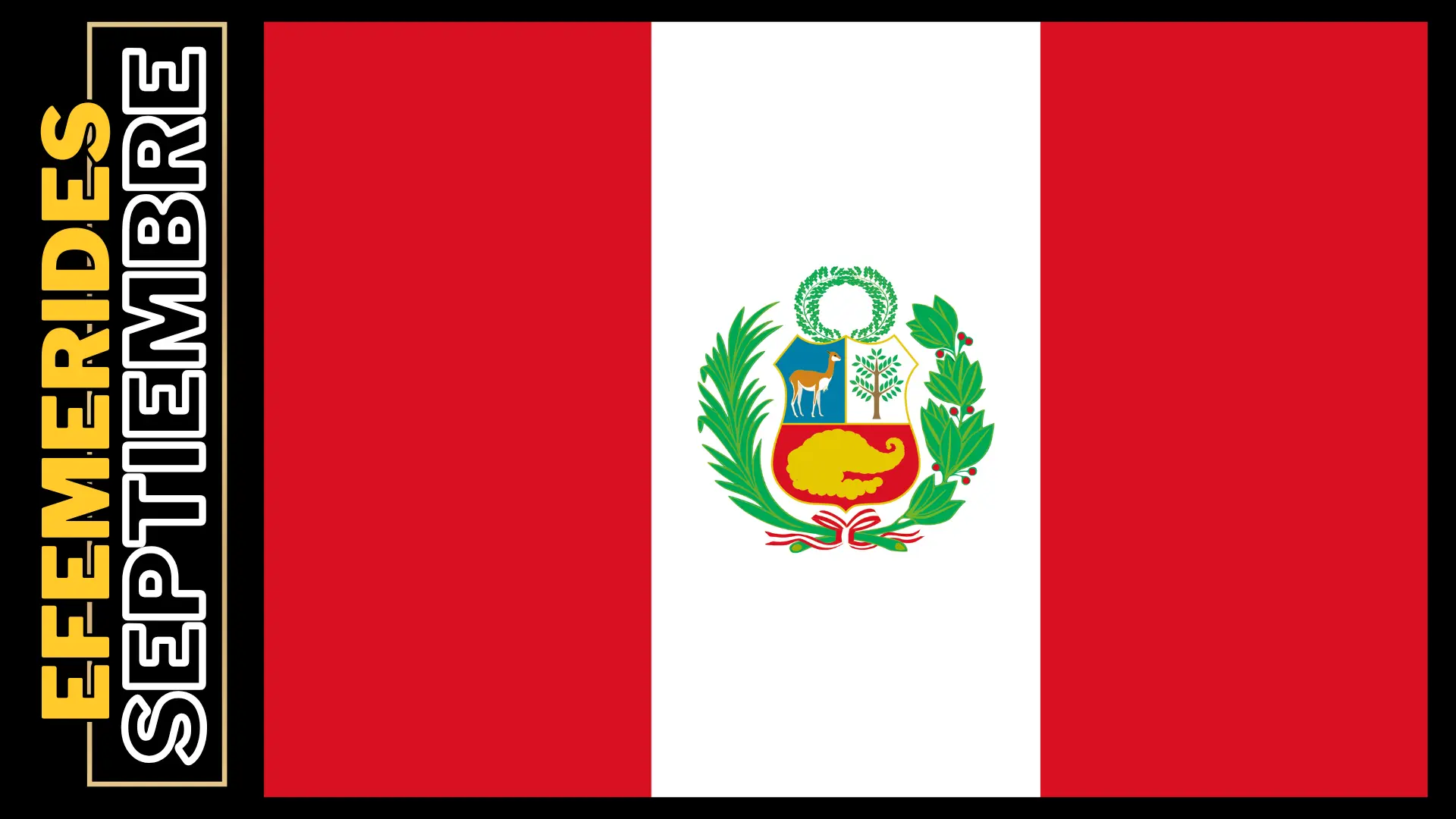 Efemérides del Mes de Septiembre en Perú