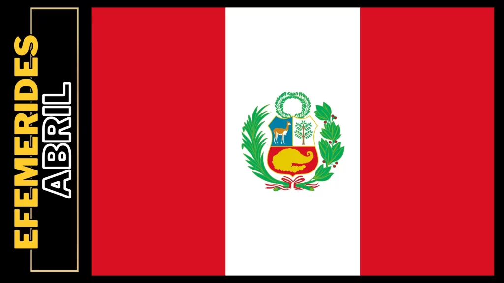 Efemerides del Mes de Abril en Perú