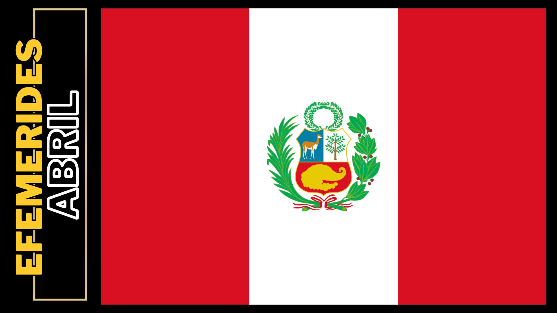 Efemerides del Mes de Abril en Perú